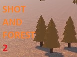 Shot And Forest 2